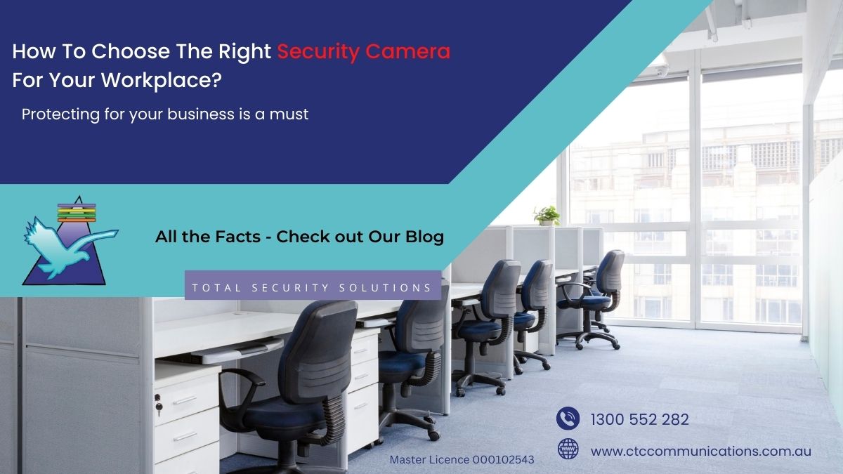 How to choose the right security camera for your workplace