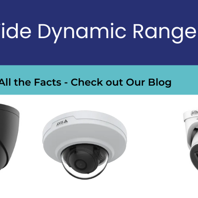 What is Wide Dynamic Range in Surveillance Cameras?