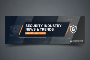 Dark blue banner with "SECURITY INDUSTRY NEWS & TRENDS" text, a CCTV camera, and a shield with a padlock.